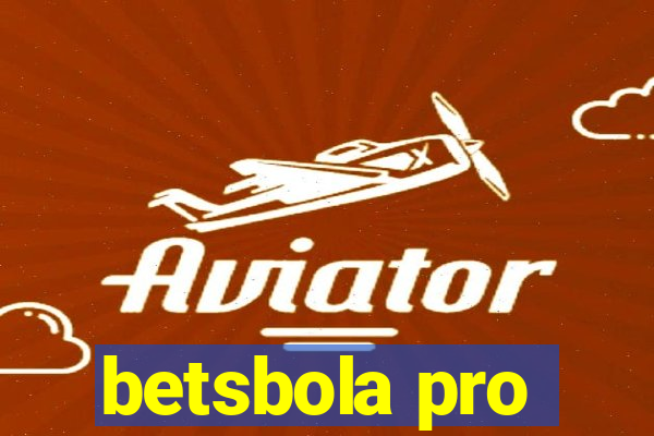 betsbola pro